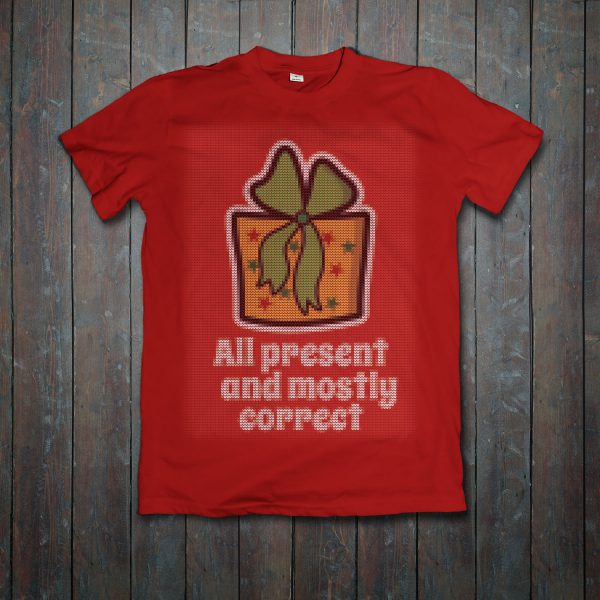 All present and mostly correct Christmas T-Shirt Jmper Design