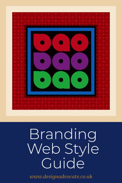 Web Style Guide Sample for the Design Advocate Portfolio, showing an overview of branding applied to web elements like blog posts, sign up forms and images.